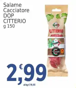 Market Ingross Salame Cacciatore DOP Citterio offerta