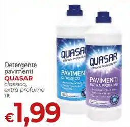 Maxi Nonna Isa Detergente pavimenti QUASAR classico, extra profumo offerta
