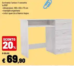 Iper La Grande Scrivania 1 anta e 1 cassetto offerta