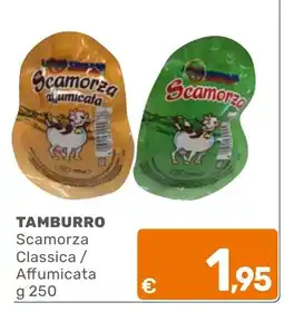 C+C Cash and Carry Tamburro Scamorza offerta