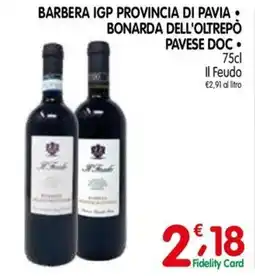 D'Ambros Barbera IGP Provincia di Pavia • Bonarda dell'Oltrepò Pavese DOC • Il Feudo offerta