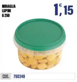 Adhoc Miraglia lupini offerta