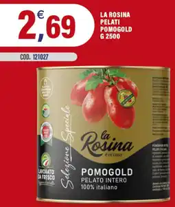 Adhoc La Rosina Pomogold pelato intero offerta