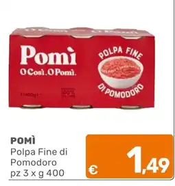 C+C Cash and Carry Pomi Polpa Fine di Pomodoro offerta
