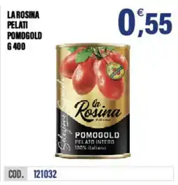 Adhoc La Rosina pelati pomogold offerta