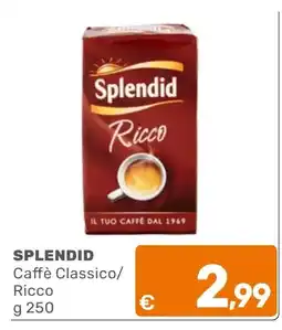 C+C Cash and Carry Splendid Caffè Classico/Ricco offerta