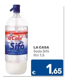 C+C Cash and Carry La Casa Soda Sifò offerta