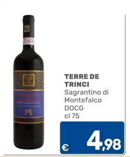 C+C Cash and Carry Terre de Trinci Sagrantino di Montefalco DOCG offerta