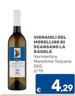 C+C Cash and Carry Vignaioli del Morellino di Scansano La Rasola Vermentino Maremma Toscana DOC offerta