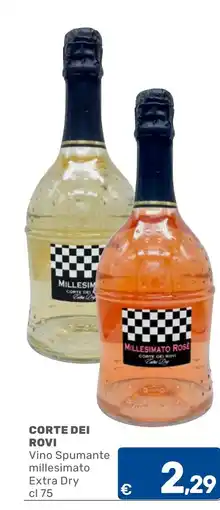 C+C Cash and Carry Corte dei Rovi Vino Spumante millesimato Extra Dry offerta