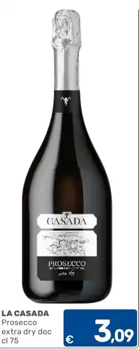 C+C Cash and Carry La Casada Prosecco offerta