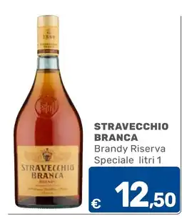 C+C Cash and Carry Stravecchio Branca Brandy Riserva offerta