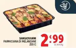 Deco Maxistore Sangiovanni Parmigiana di melanzane offerta