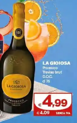 Boningros Cash and Carry LA GIOIOSA Prosecco Treviso brut D.O.C. offerta
