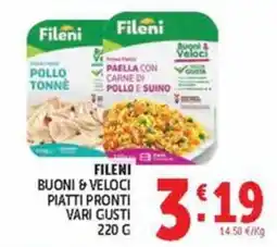 Deco Maxistore Fileni buoni & veloci piatti pronti vari gusti offerta