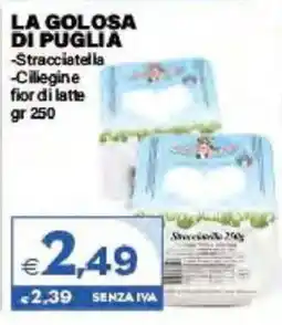 Boningros Cash and Carry La golosa di Puglia Stracciatella Ciliegine fiordi latte offerta
