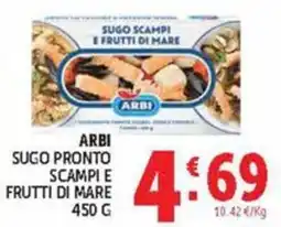 Deco Maxistore Arbi sugo pronto scampi e frutti di mare offerta