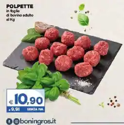 Boningros Cash and Carry Polpette in foglie di bovino adulto offerta