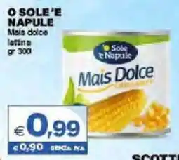 Boningros Cash and Carry O SOLE'E NAPULE Mais dolce latina offerta