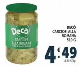 Deco Maxistore Decò carciofi alla romana offerta