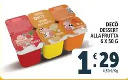 Deco Maxistore Decò dessert alla frutta offerta