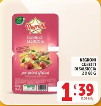 Deco Maxistore Negroni cubetti di salsiccia offerta