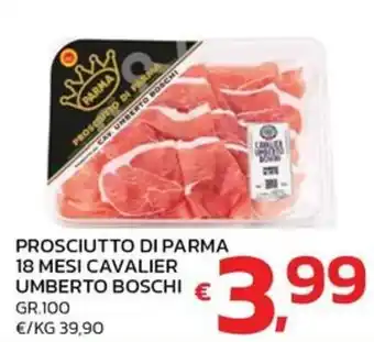 Prosciutto di Parma Cavalier Umberto Boschi