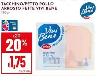 Pan Tacchino al forno Vivibene offerta