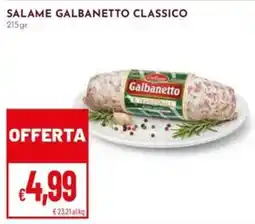 Pan Salame Galbanetto Classico offerta