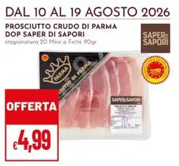 Pan Prosciutto crudo di Parma DOP Saper di Sapori offerta