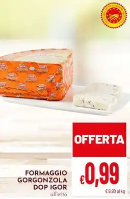 Pan Formaggio Gorgonzola DOP Igor offerta