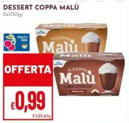 Pan Dessert Coppa Malù offerta