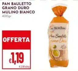 Pan Pan Bauletto Grano Duro Mulino Bianco offerta