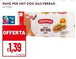 Pan Pane per hot dog DailyBread offerta