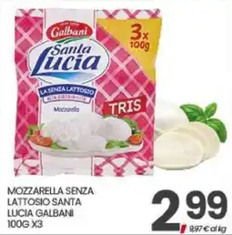 Eurospar Mozzarella senza lattosio Santa Lucia Galbani offerta