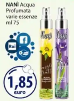 Acqua & Sapone Nani Acqua Profumata varie essenze offerta