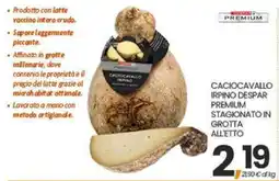 Eurospar Caciocavallo Irpino Despar Premium offerta