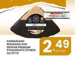 Despar Parmigiano Reggiano DOP Despar Premium offerta