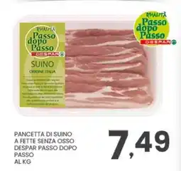 Despar Pancetta di suino Despar Passo dopo Passo offerta