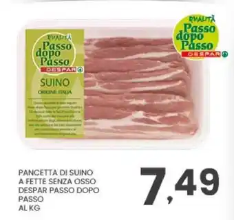 Despar Pancetta di suino Despar Passo dopo Passo offerta