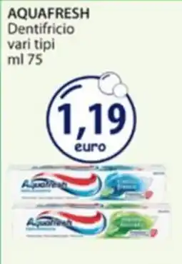 Acqua & Sapone Dentifricio Aquafresh offerta