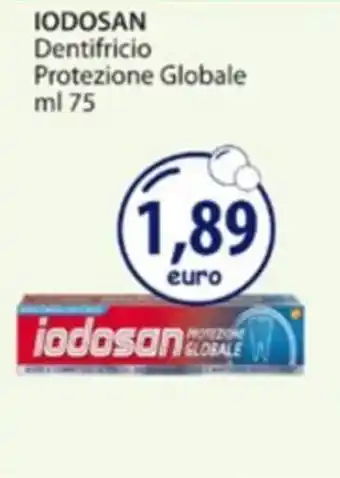 Acqua & Sapone Iodosan dentifricio protezione globale offerta
