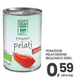 Eurospar Pomodori pelati Despar offerta