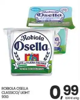 Eurospar Robiola Osella Classico/Light offerta