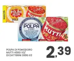 Despar Polpa di pomodoro Mutti offerta