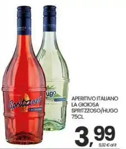 Eurospar Aperitivo italiano La Gioiosa Spritzoso/Hugo offerta