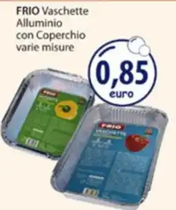 Acqua & Sapone Frio Vaschette Alluminio con Coperchio offerta
