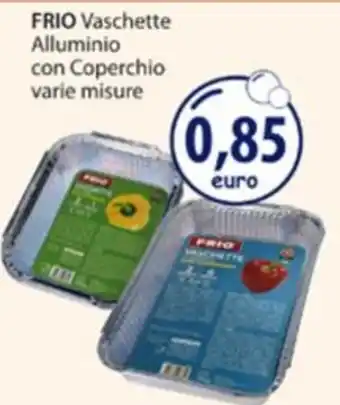 Acqua & Sapone Frio Vaschette Alluminio con Coperchio offerta