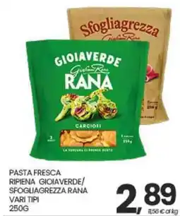 Eurospar Pasta fresca ripiena GioiaVerde/Sfogliagrezza Rana offerta
