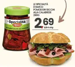 Eurospar Le Specialità D'Amico pomodori secchi alla calabrese offerta
